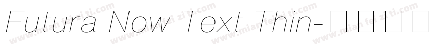 Futura Now Text Thin字体转换